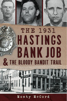 The 1931 Hastings Bank Job by Monty McCord